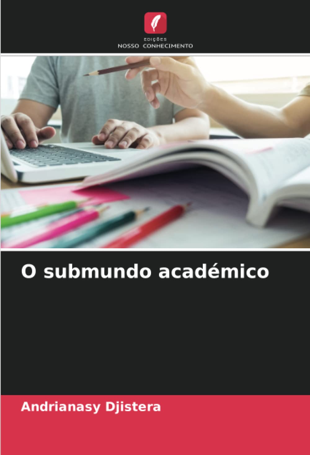 O submundo académico