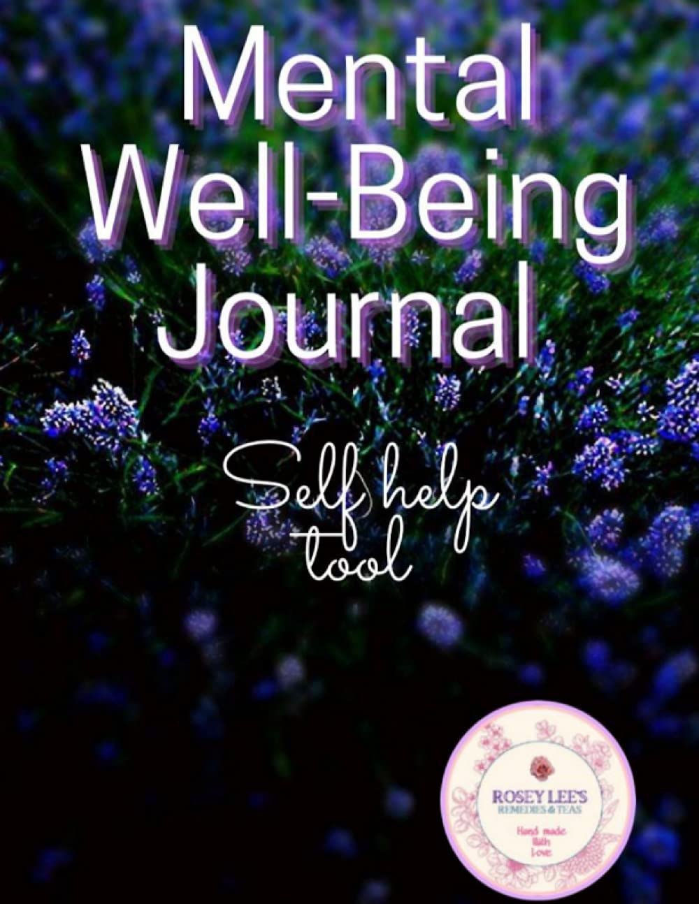 Mental Well - Being Journal