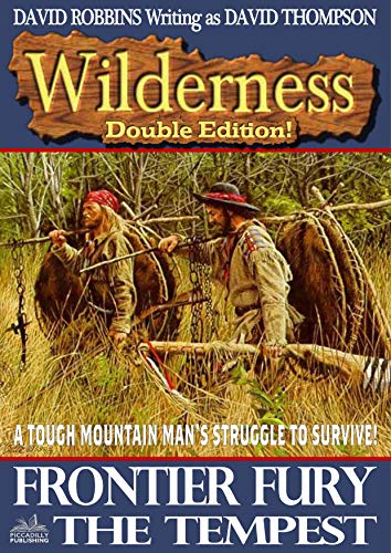 Wilderness: Frontier Fury/The Tempest (A Wilderness Western Book 18)