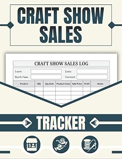 Craft Show Sales Tracker Log Book | Vendor Booth Sales Organizer for Handmade Products | Record Revenue, Costs & Profits | Craft Fair Business Planner