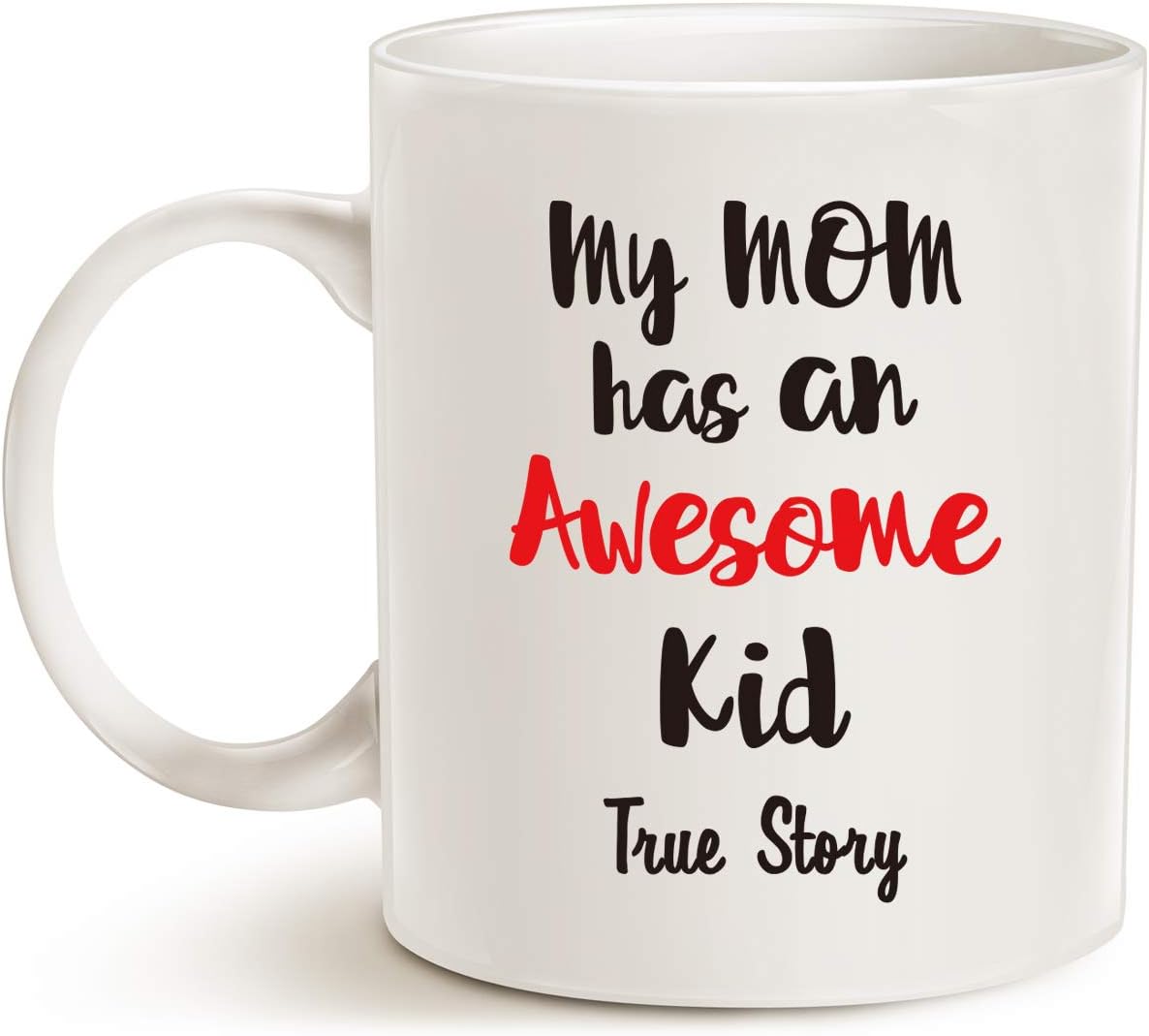 Black Friday - 40% OFF MAUAG Mothers Day Gifts Funny Mom Coffee Mug from Kid Daughter Son, My Mom Has an Awesome Kid Birthday Gifts for Mom Mother White 11 Oz Super Brands MAUAG Mothers Day Gifts Funny Mom Coffee Mug from Kid Daughter Son, My Mom Has an Awesome Kid Birthday Gifts for Mom Mother White 11 Oz