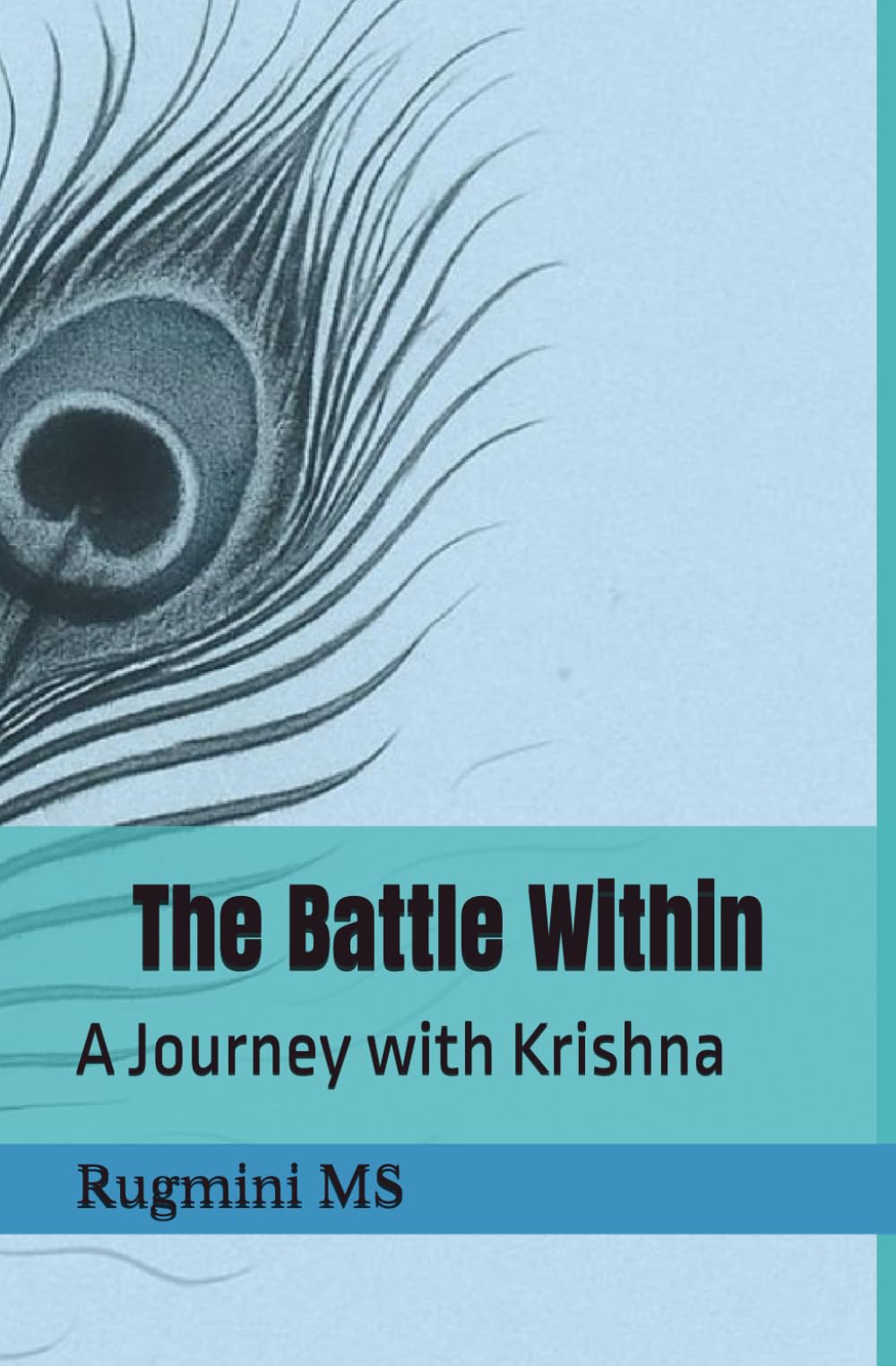 The Battle Within: A Journey with Krishna