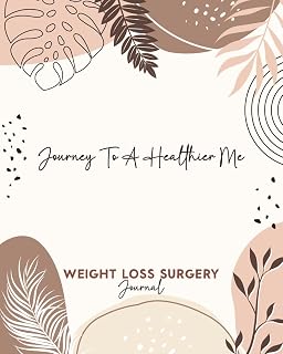 Journey to a Healthier Me ~ Weight Loss Surgery Journal: A 52-week Daily Workout & Food Diary with Weekly Post-op Check-in, Goal, Mood, Weight Trackers, & more!