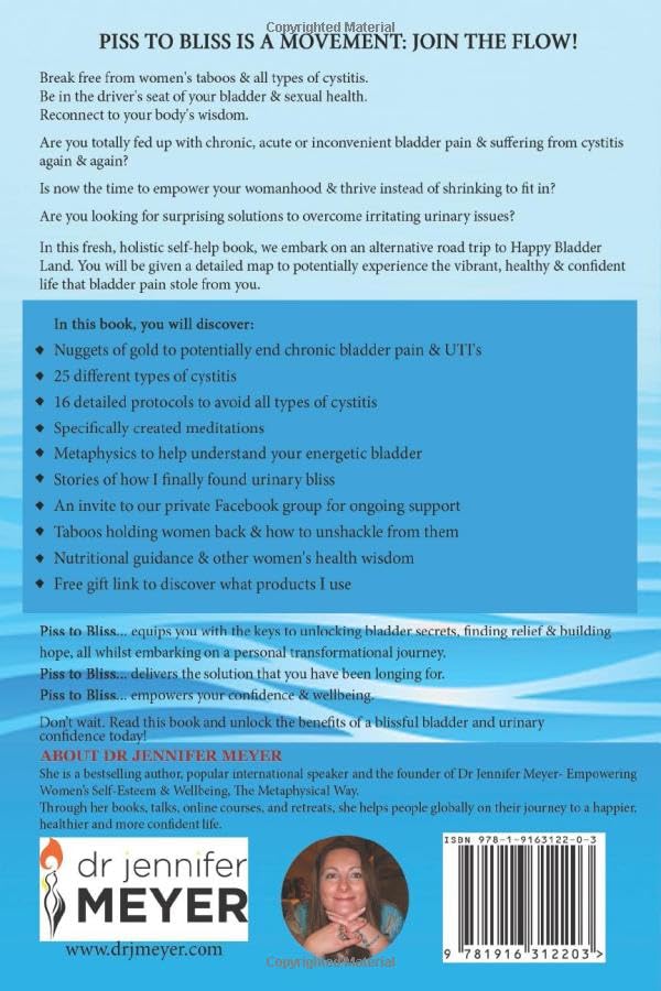 PISS TO BLISS: Fed Up With Cystitis, Chronic Bladder Pain & Women's Health Taboos Ruining Your Life? Welcome To The Empowering Happy Bladder Book