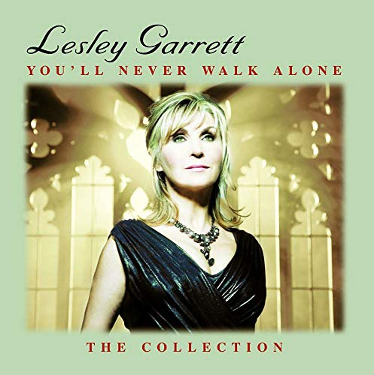 You'll Never Walk Alone: The Collection