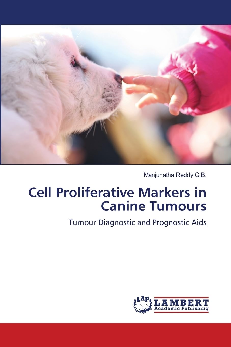 Cell Proliferative Markers in Canine Tumours: Tumour Diagnostic and Prognostic Aids