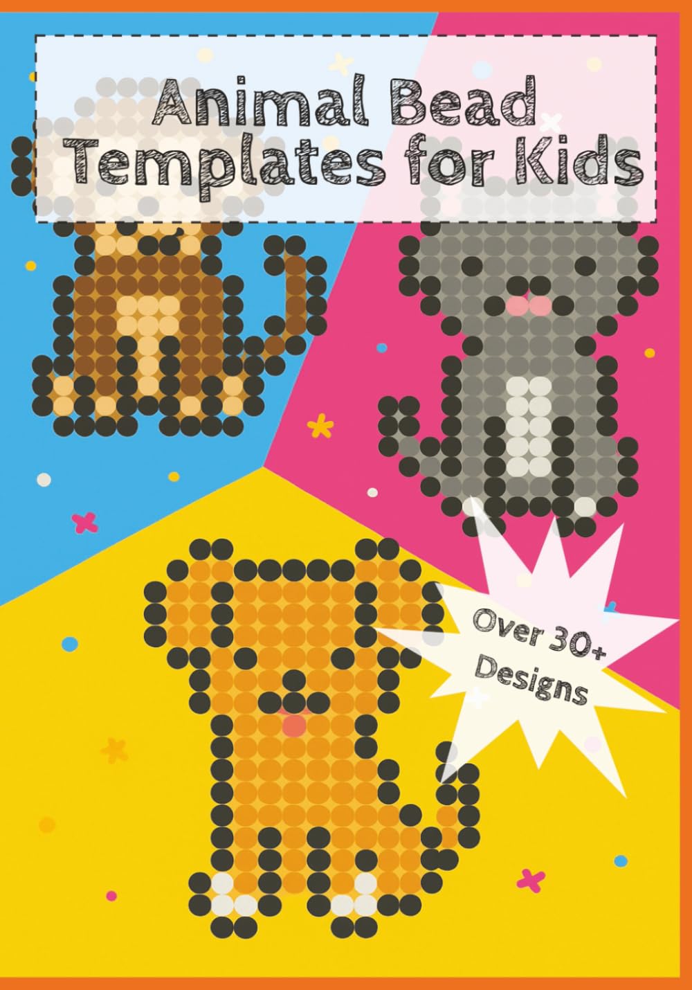 Animal Bead Templates for Kids: Compatible Designs for Perler®, Artkal®, & Hama® Beads