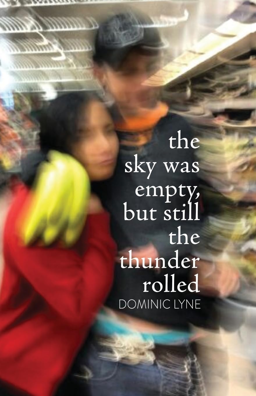 The Sky Was Empty, But Still the Thunder Rolled