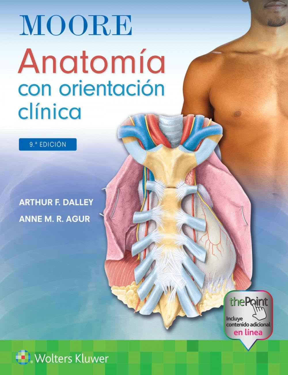 Moore. Anatomía con orientación clínica (Spanish Edition) (Lippincott Connect)