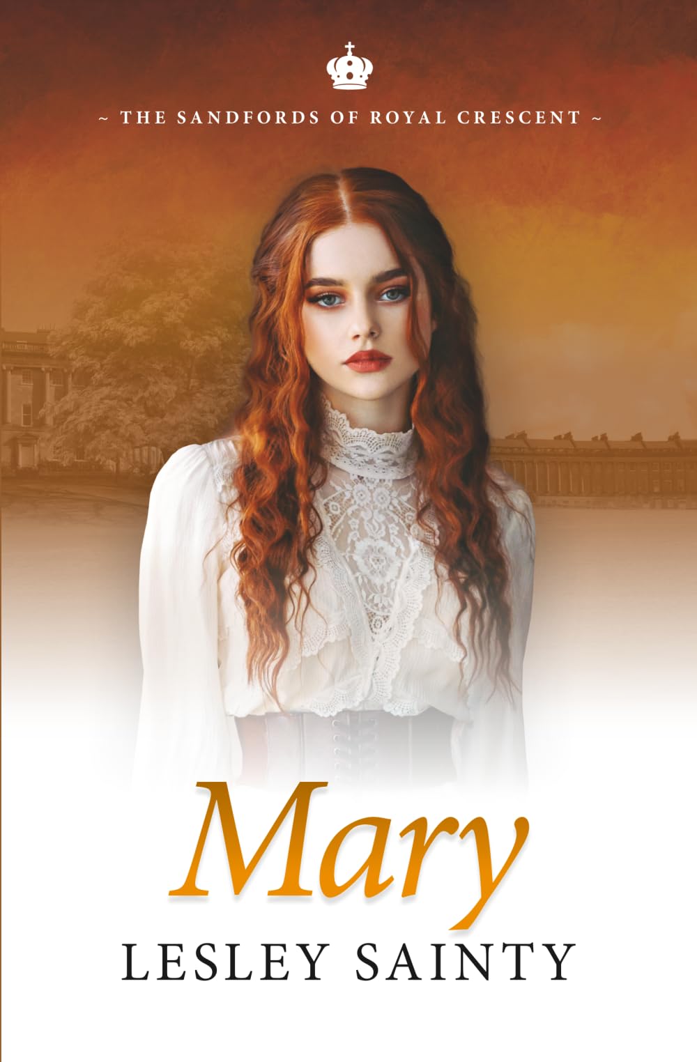 Mary - The Sandfords of Royal Crescent: Clean Regency Romance