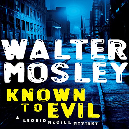 Known to Evil (Authored by Walter Mosley)