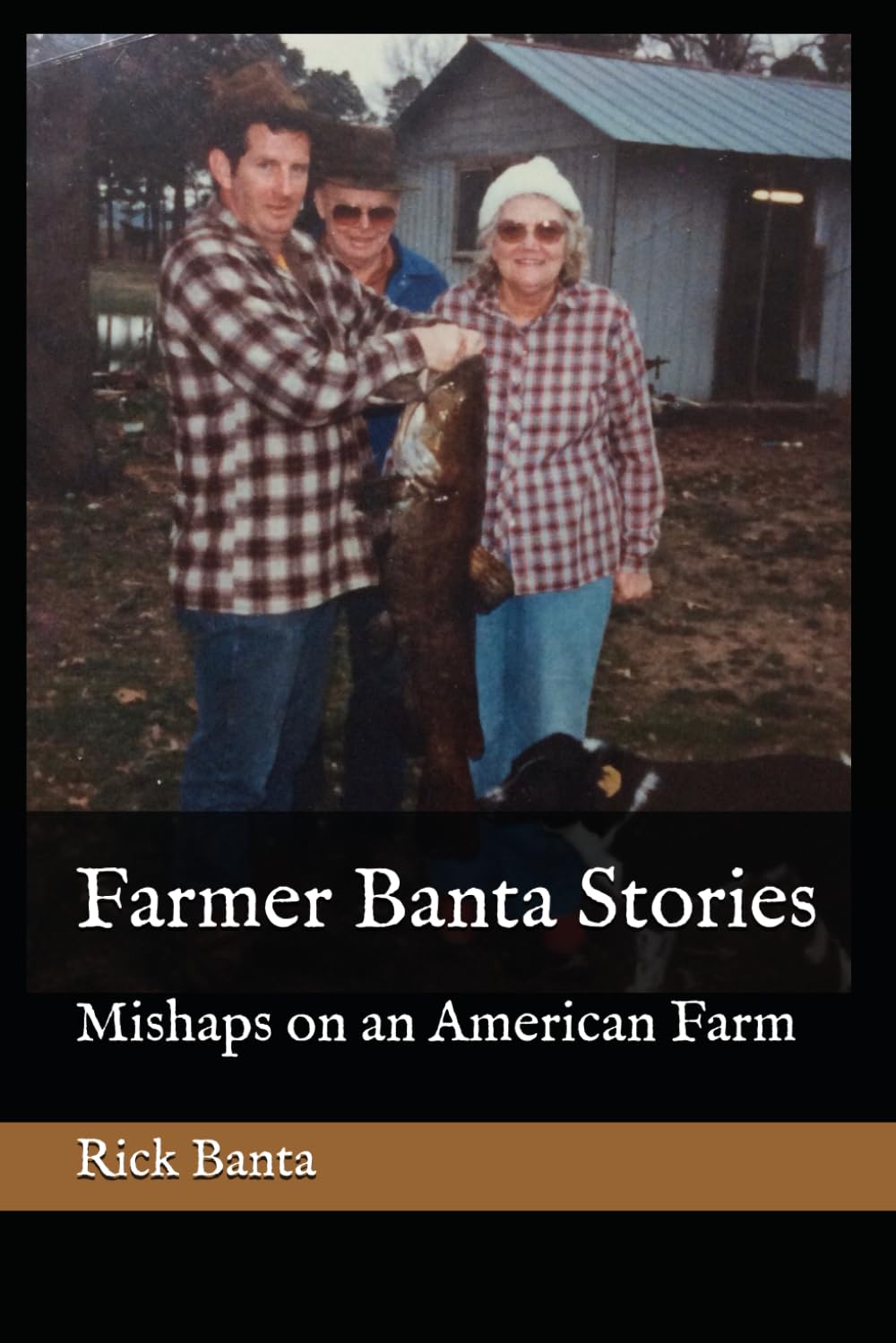 Farmer Banta Stories: Mishaps on an American Farm