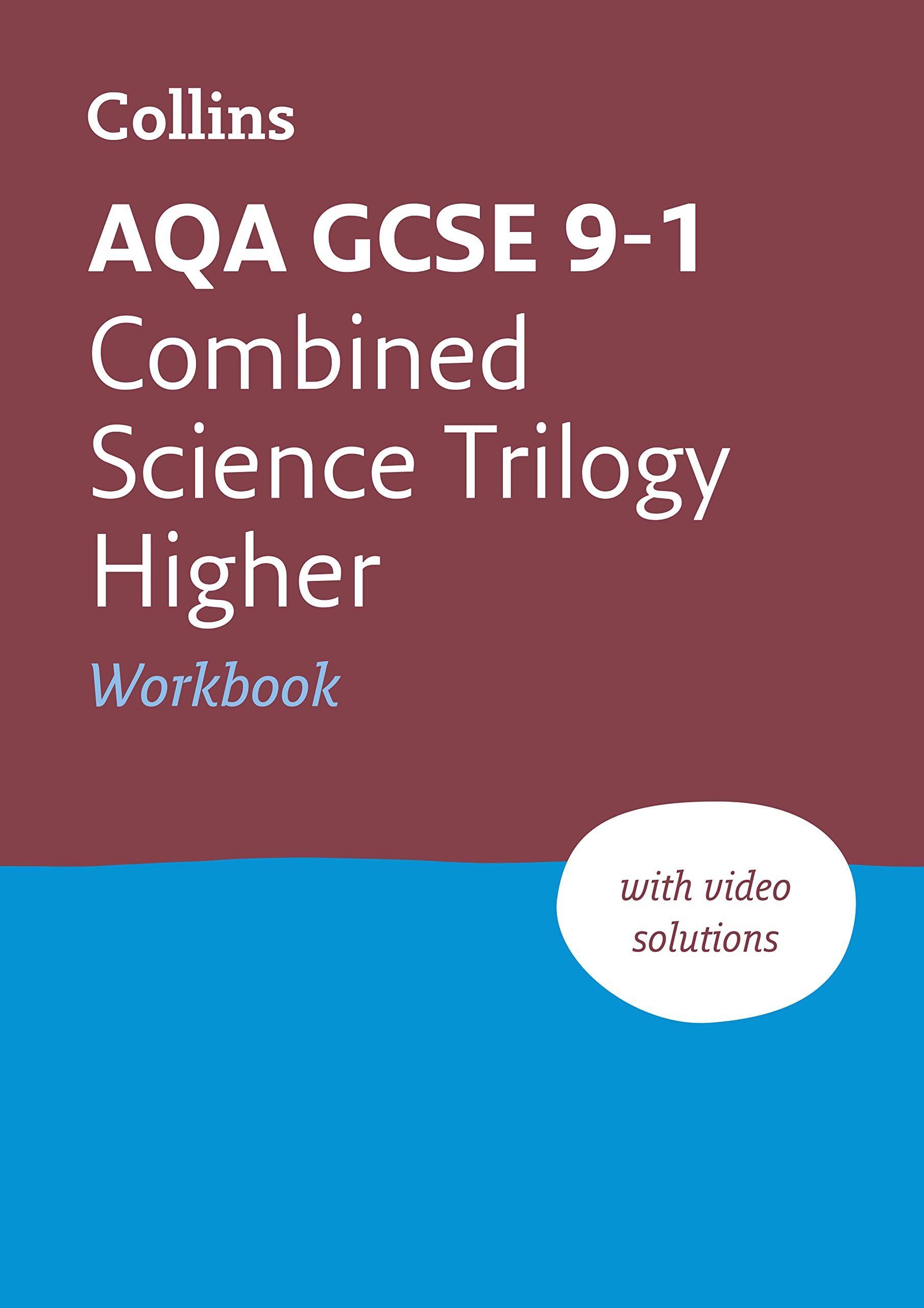 AQA GCSE 9-1 Combined Science Higher Workbook: Ideal for the 2026 and 2027 exams (Collins GCSE Grade 9-1 Revision)