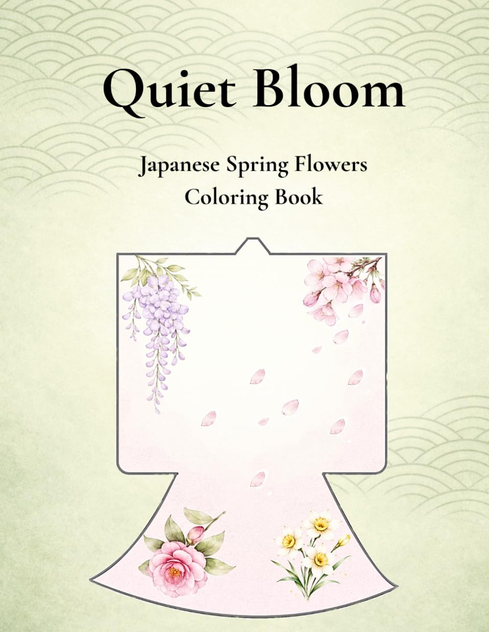 Quiet Bloom – Spring: Japanese Spring Flowers Adult Coloring Book