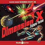 Cover of Dimension X: Future Tense