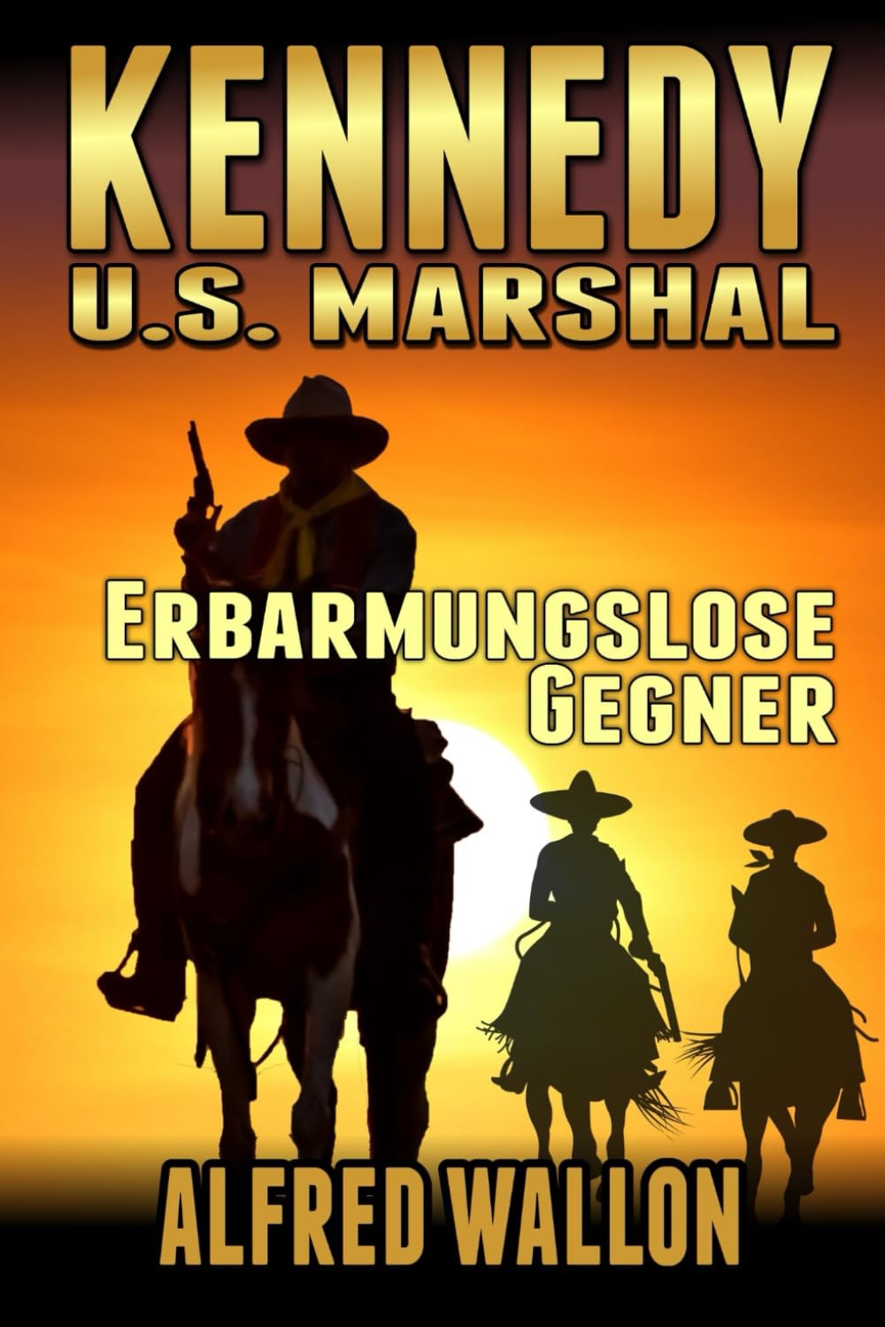 Kennedy: U.S. Marshal: Erbarmunglose Gegner