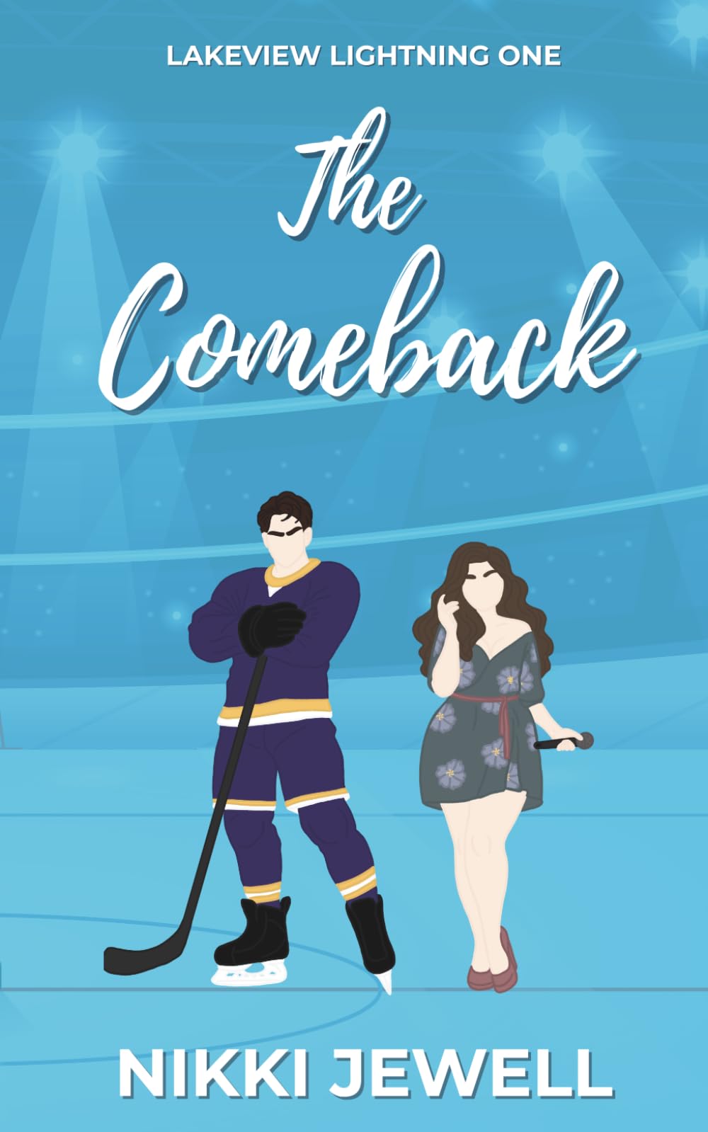 The Comeback: College Hockey Romance (Lakeview Lightning)