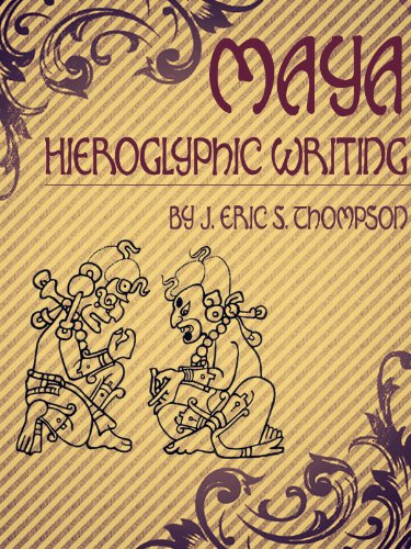 Maya Hieroglyphic Writing (excerpts)