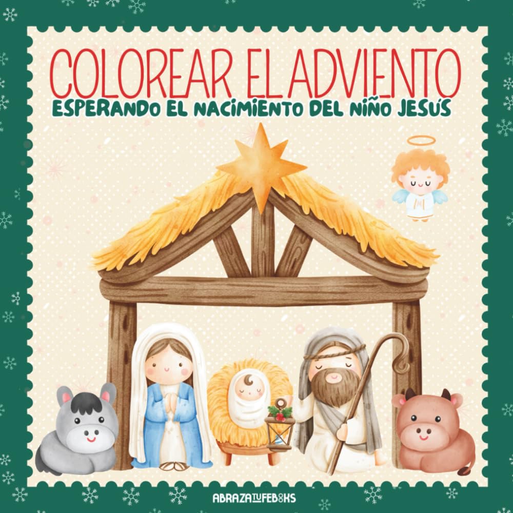 Colorear el Adviento: Esperando el nacimiento del Niño Jesús