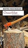  Osserblut: Kriminalroman (Kommissar Moritz Buchmann 1)