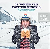 De winter van kapitein Winokio: 25 winterliedjes en -versjes 9490378151 Book Cover