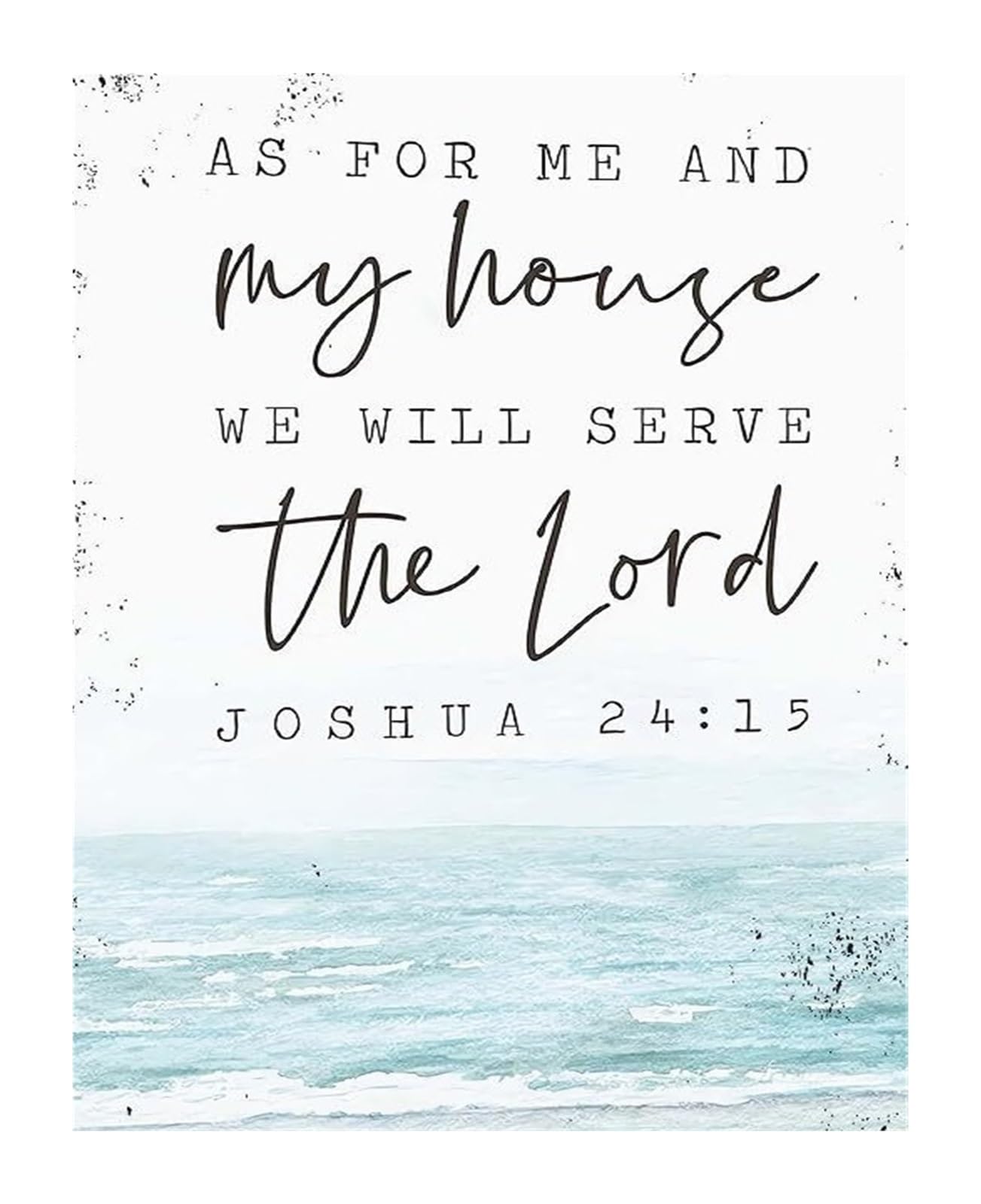 IDGTTLDF As For Me and My House We Will Serve The Lord, Joshua 24:15 Nursery Wall-Art, Christian Scripture Print for Boy or Girl Room Unframed,08x12inch(20x30cm)