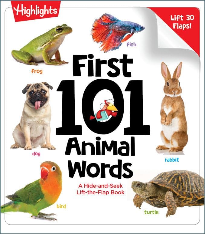 First 101 Animal Words (Highlights First 101 Words): First Words Animal Board Book, Learning to Talk Baby Book for Essential Early Language Learning