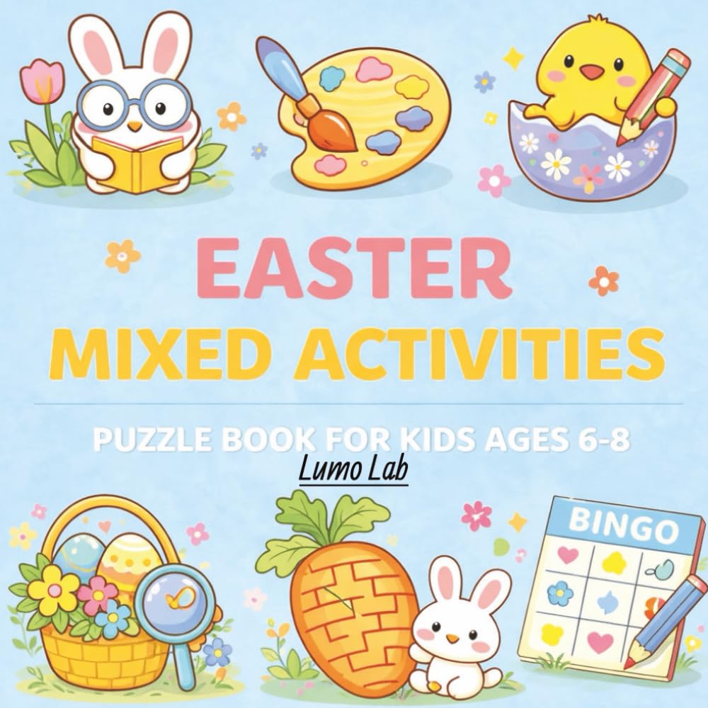 Easter Mixed Activity Book for Kids Ages 4-6: 80+ Fun Easter Puzzles for Kids – A Screen-Free Puzzle Activity Book