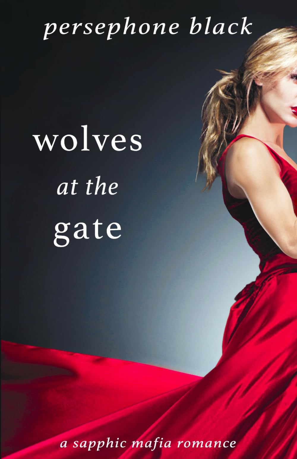 Wolves at the Gate (Red Rivals: A Sapphic Mafia Romance)