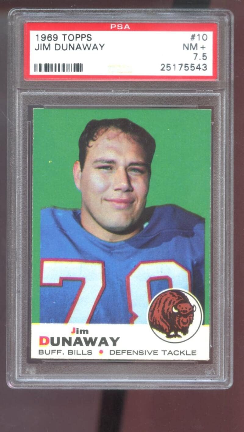 1969 Topps #10 Jim Dunaway PSA 7.5 Graded Football Card NFL NM+ Buffalo Bills