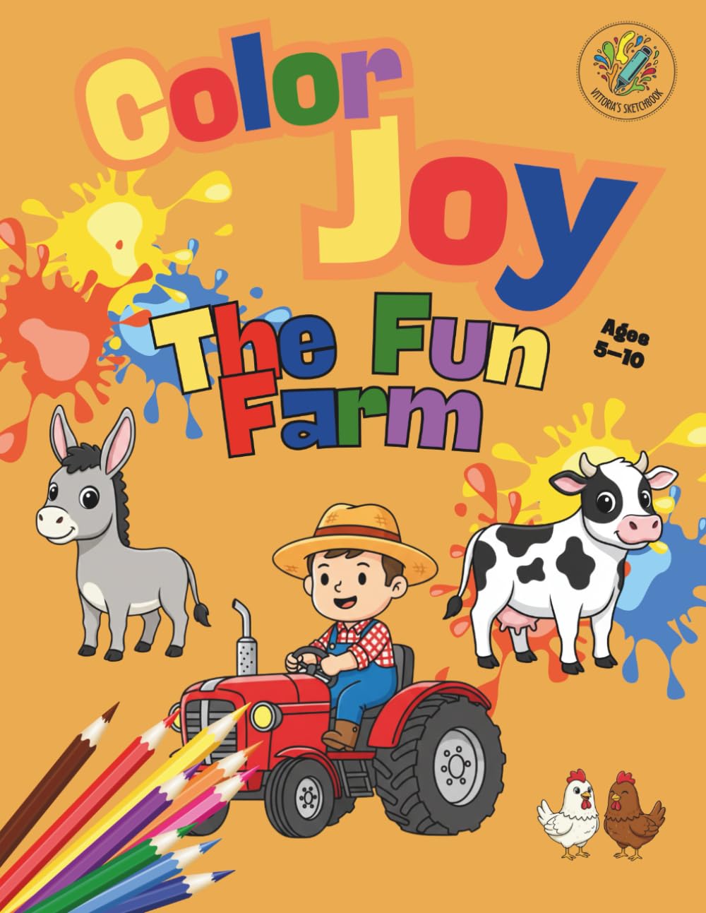 Color Joy: Coloring Book – The Fun Farm: 32 Fun Designs for Kids Ages 5-10