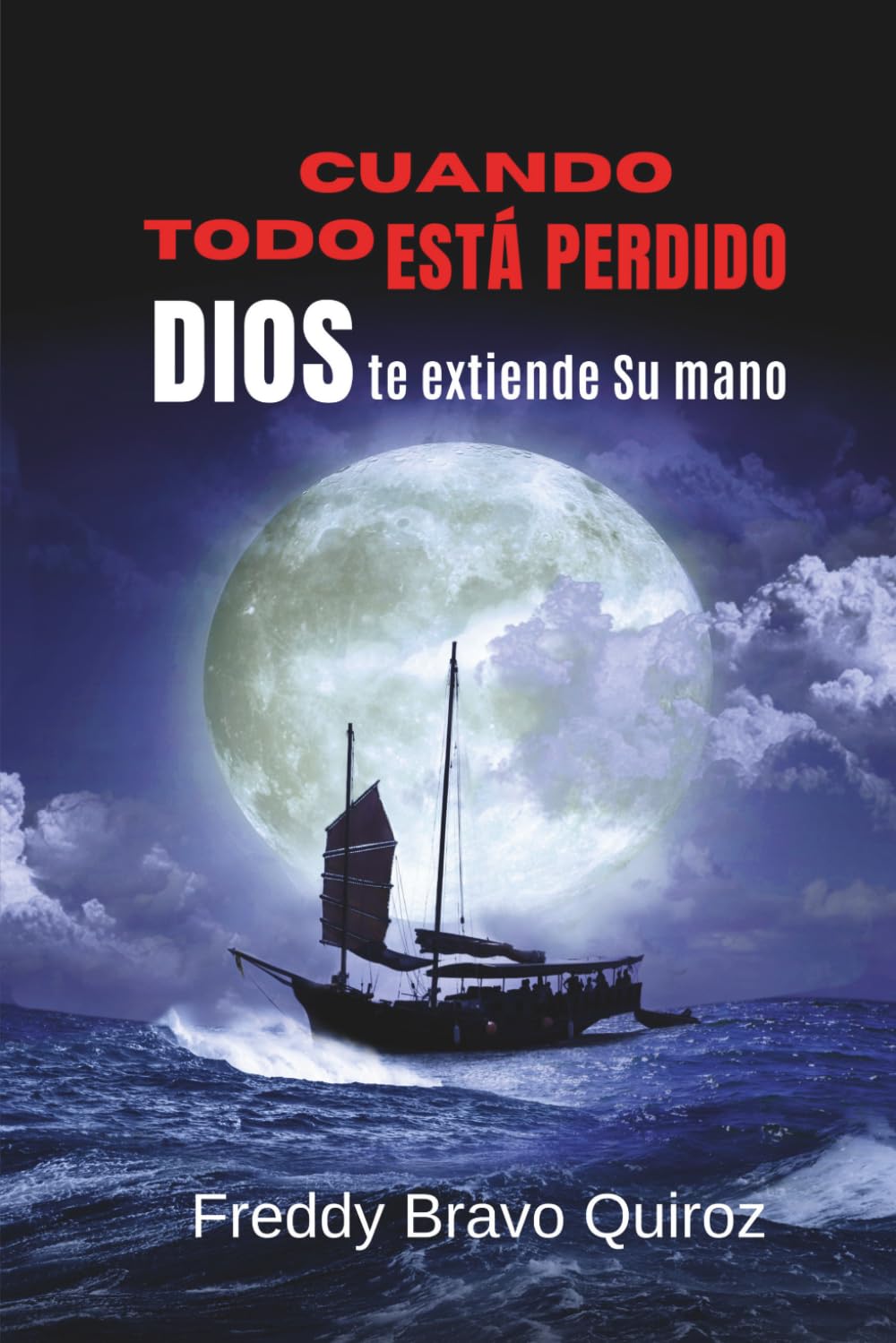 CUANDO TODO ESTÁ PERDIDO: Dios extiende Su mano
