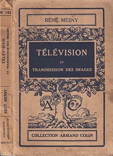 Télévision et transmission des images