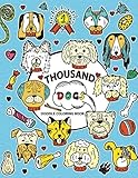  Thousand Doodle Coloring book: Coloring Pages Design for Dog lover (Siberian husky, Pug, Labrador, Beagle, Poodle, Pitbull, puppy and Friend)