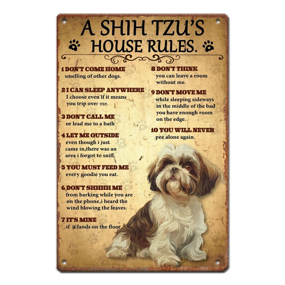 SUPERDANT Cartello in Metallo Shih Tzu Targhe in Metallo Shih Tzu Regole Vintage Poster con Placca Murale Wall Art Wall Decor Dog Painting Garden Decor Art Signs Regalo per Gli Amanti Dei Cani