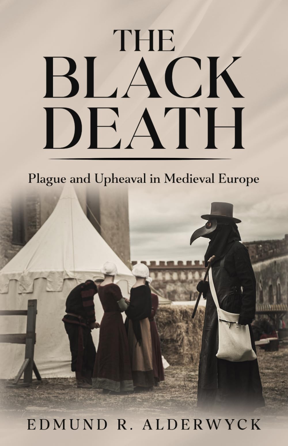 The Black Death: Plague and Upheaval in Medieval Europe (History in Short Reads)