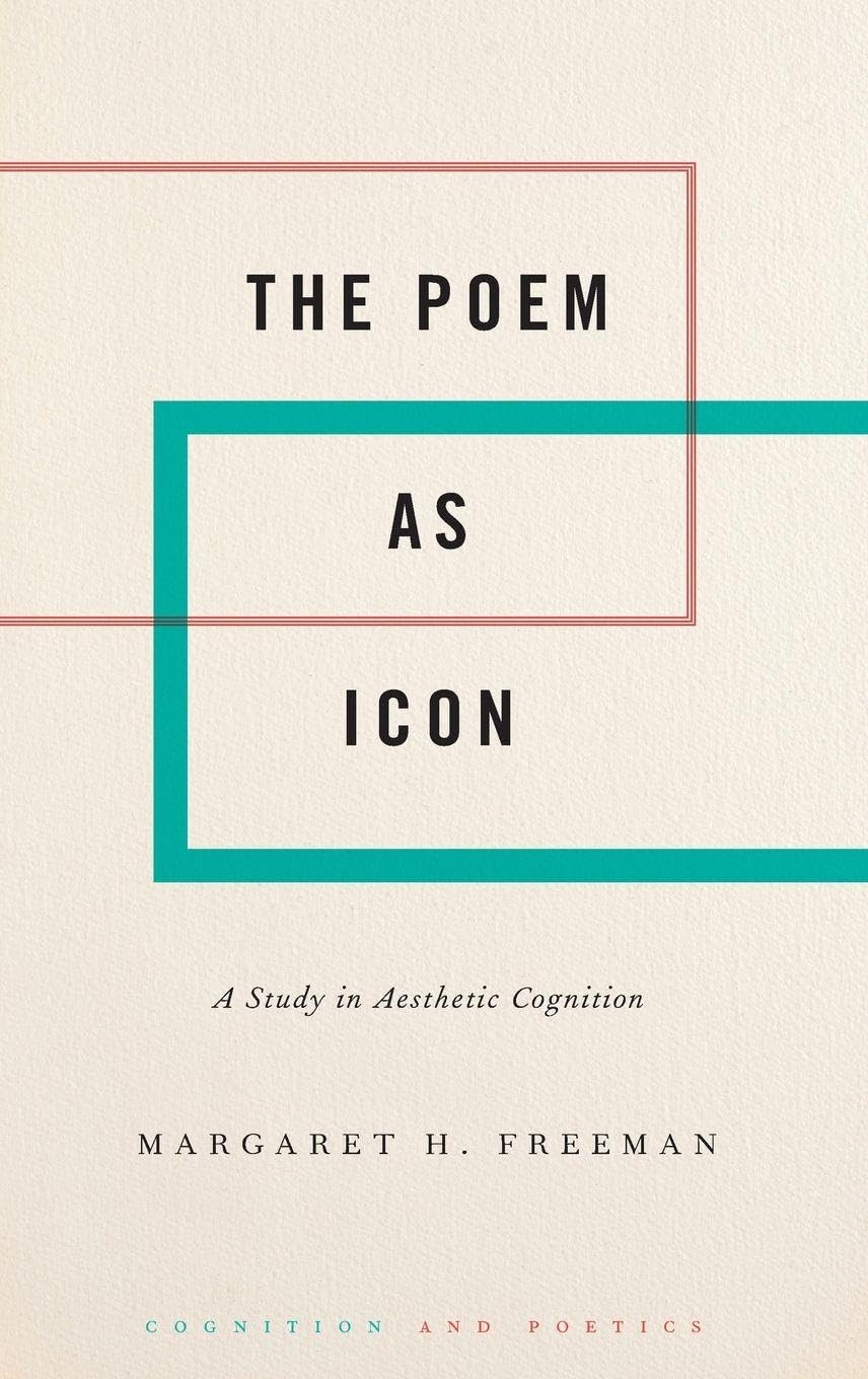 Buy The Poem as Icon: A Study in Aesthetic Cognition (Cognition and Poetics) — BookShops.in