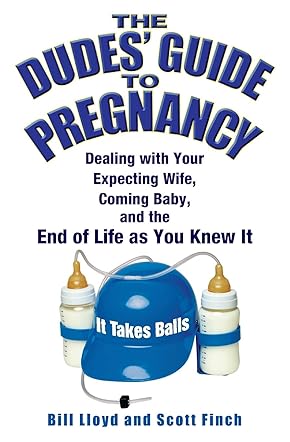 Dudes Guide To Pregnancy, The