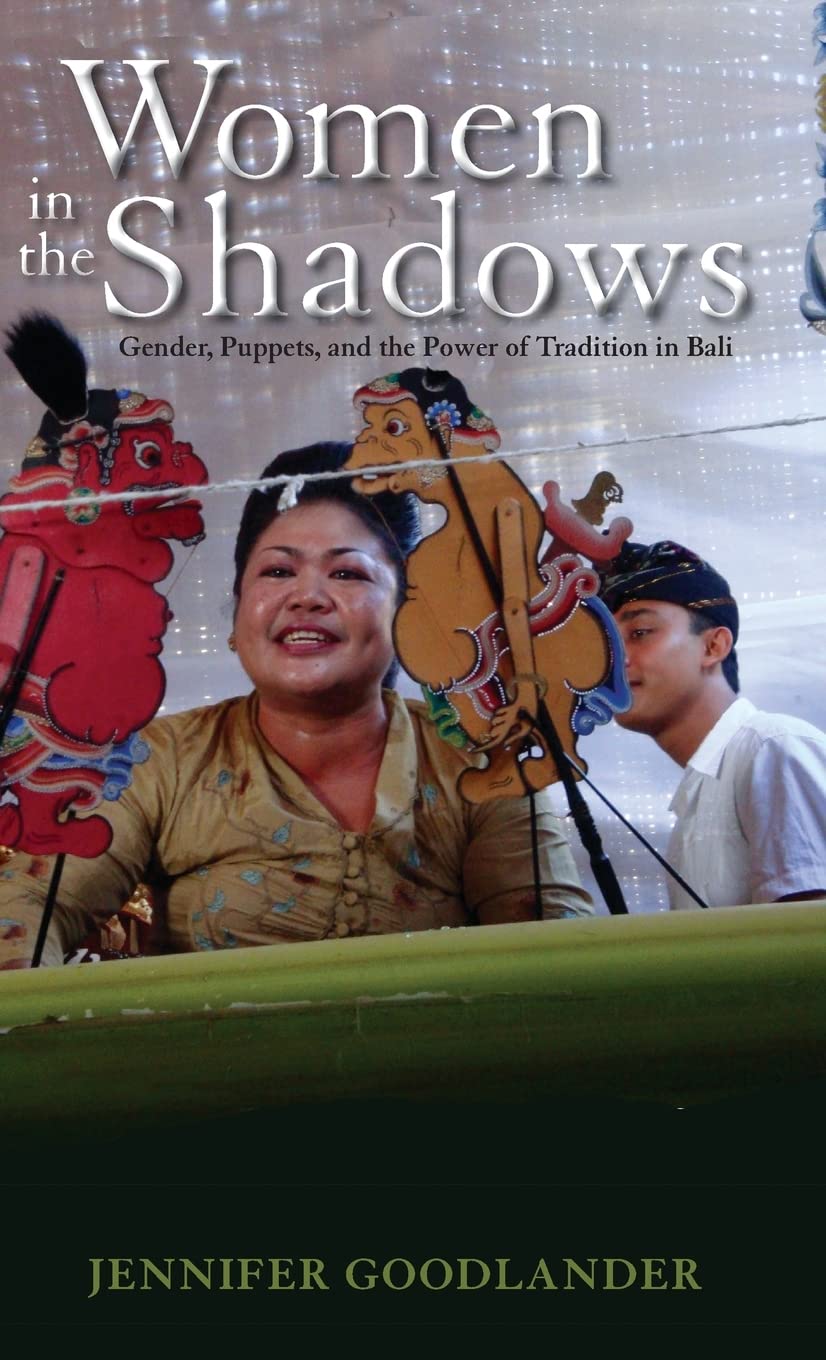 Women in the Shadows Gender Puppets Bali livre anthropologie genre