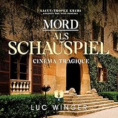 Mord als Schauspiel: Cin&eacute;ma Tragique Titelbild