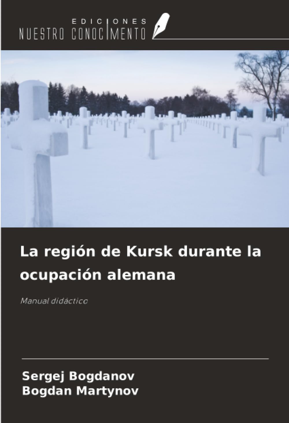 La región de Kursk durante la ocupación alemana: Manual didáctico