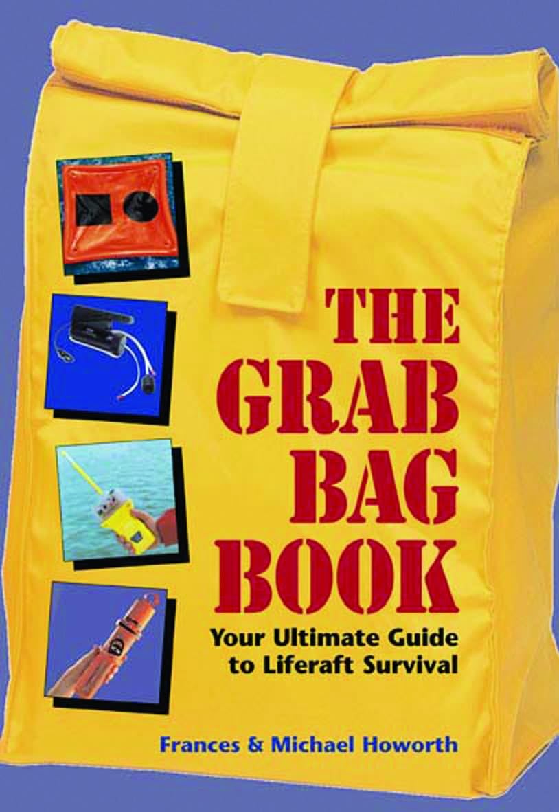 Buy The Grab Bag Book: Your Ultimate Guide to Liferaft Survival — BookShops.in