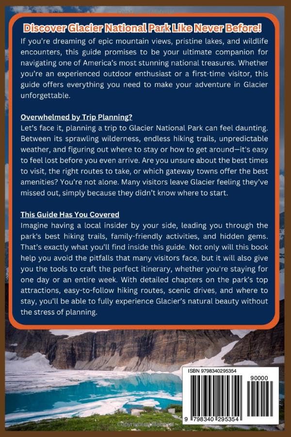 Glacier National Park Travel Guide 2024 - 2025: An Ultimate Companion to Uncover the Best Hiking Trails And Scenic Views With Exciting Itineraries And ... Adventures (National Parks Travel Guide) - Image 2