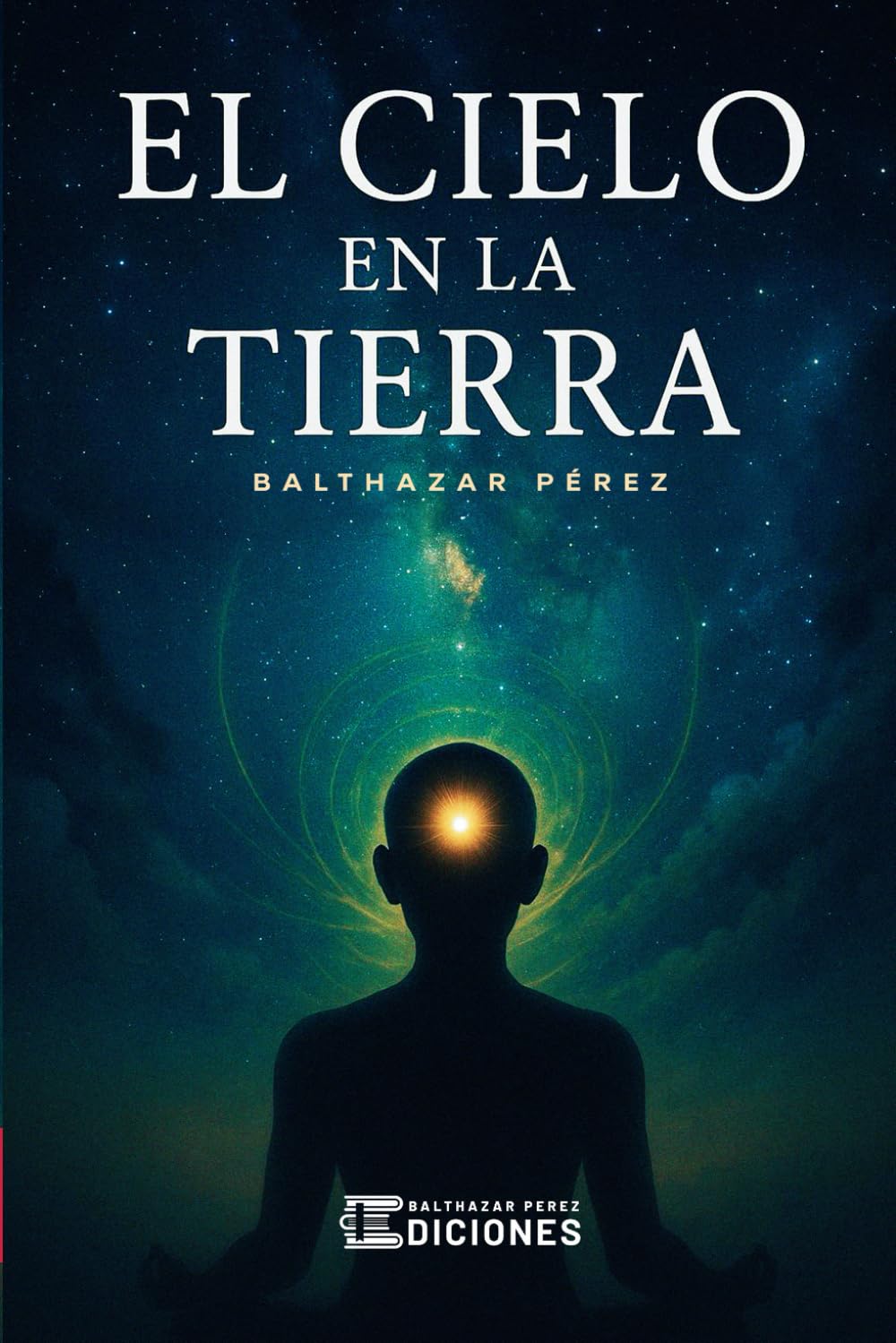 El Cielo En La Tierra