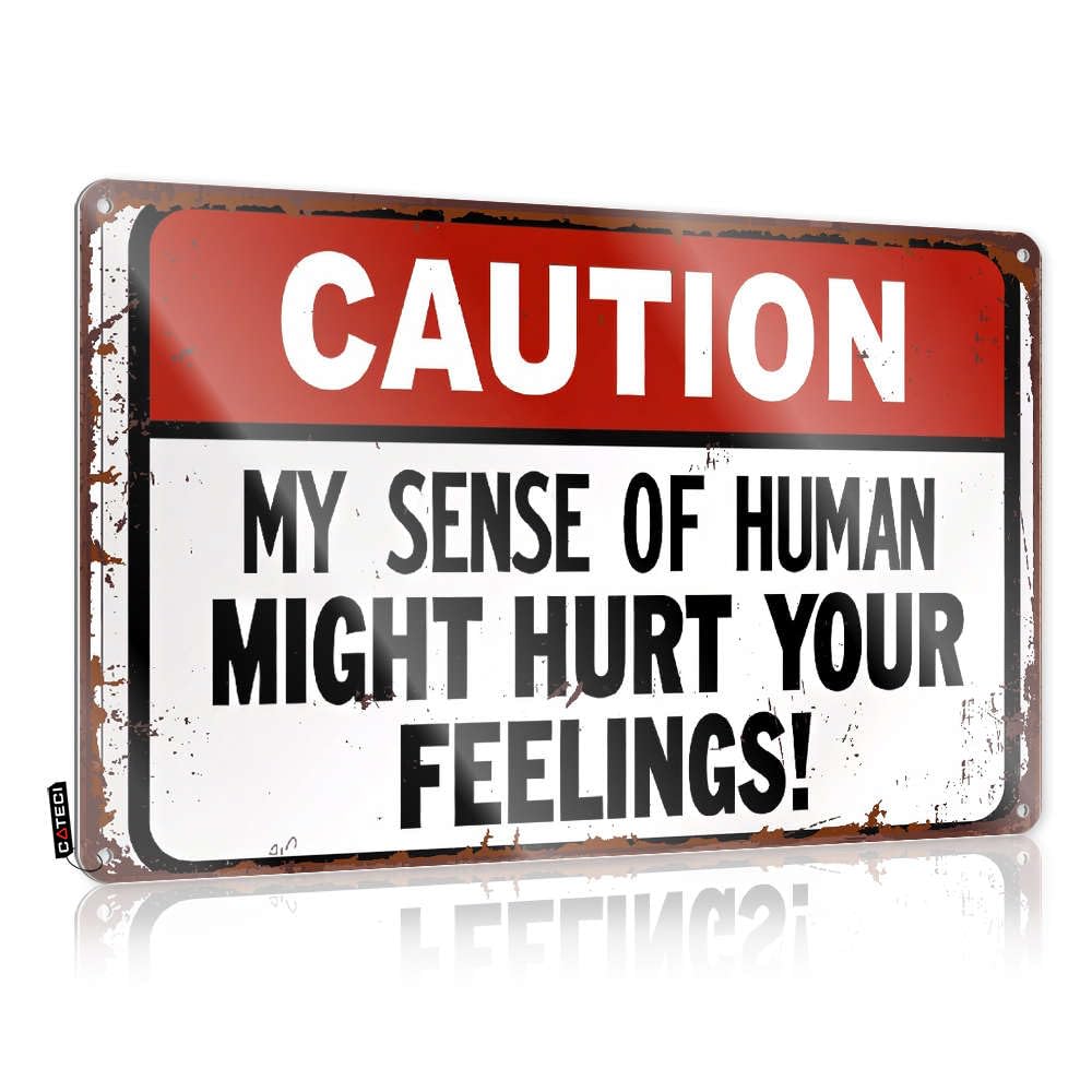 Tin Metal Decor Clean Vintage Wall Art, Hanging Retro Warning Tin Sign For Home Bar | 8x12 Inch Caution: My Sense Of Humanity Might Hurt Your Feelings! Perfect For Restaurant Decor(30X40CM)