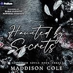 Cover of Haunted by Secrets