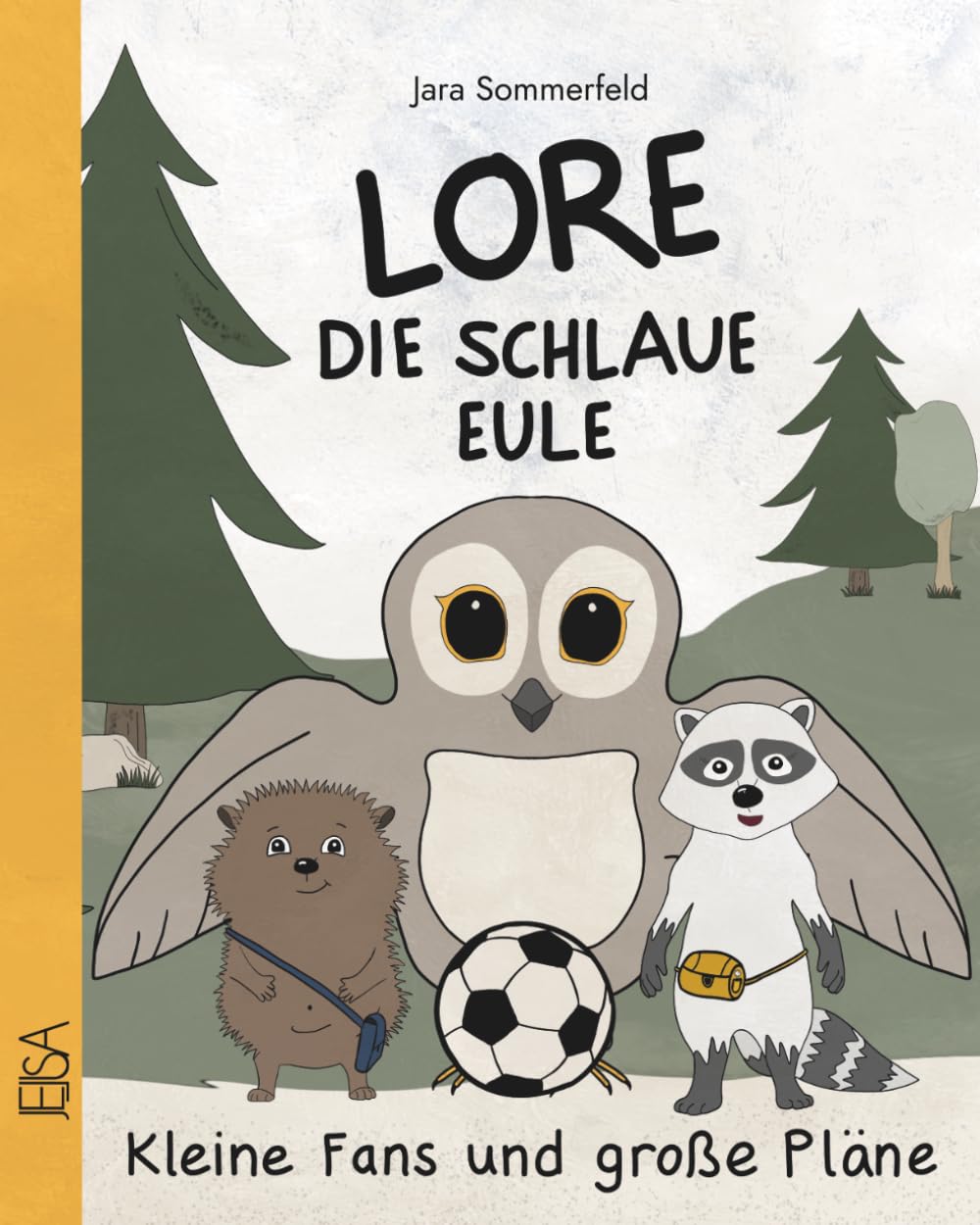 Lore die schlaue Eule: Kleine Fans und große Pläne (German Edition)      Paperback – Large Print, March 21, 2026