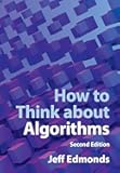 How to Think about Algorithms