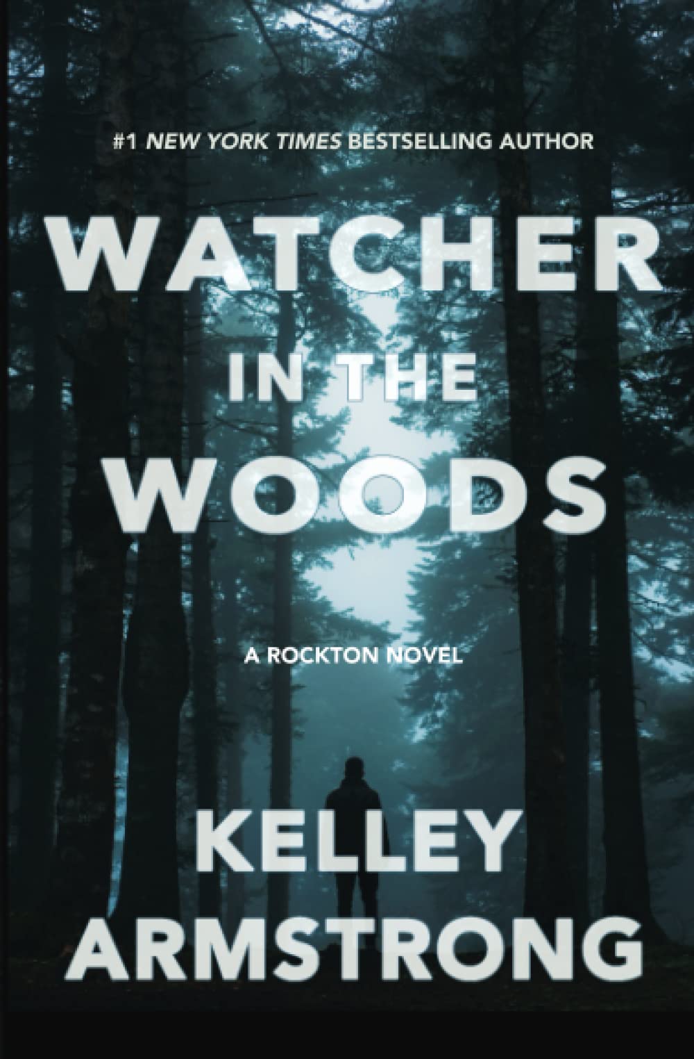 Watcher in the Woods: 4 (Rockton)