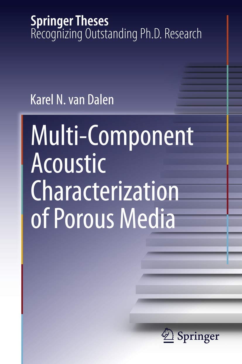 Multi-Component Acoustic Characterization of Porous Media (Springer Theses)